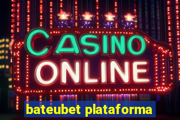 bateubet plataforma